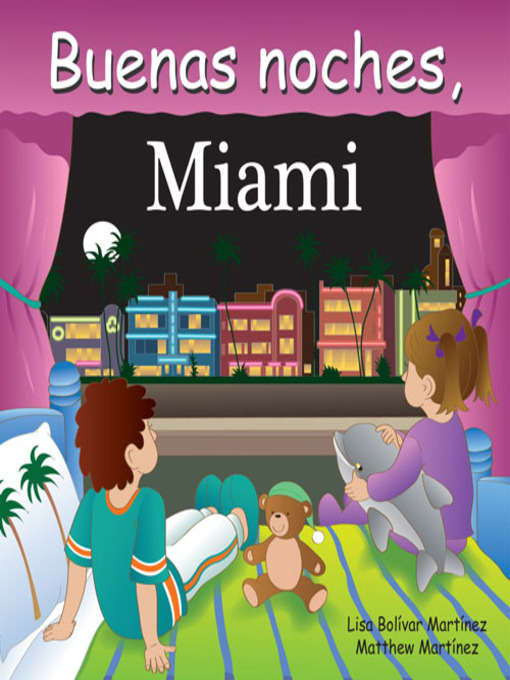 Title details for Buenas noches, Miami by Lisa Bolivar Martinez - Available